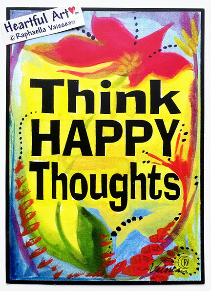 Think happy thoughts poster (5x7) - Heartful Art by Raphaella Vaisseau