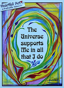Universe supports me affirmation poster (5x7) - Heartful Art by Raphaella Vaisseau