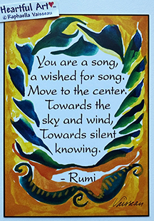 You are a song Rumi poster (sm) - Heartful Art by Raphaella Vaisseau