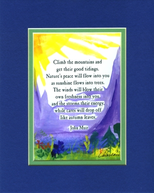 Climb the mountains John Muir quote (8x10) - Heartful Art by Raphaella Vaisseau