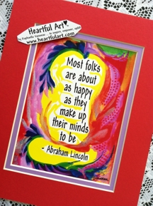 Most folks Abraham Lincoln quote (8x10) - Heartful Art by Raphaella Vaisseau