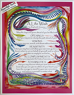 Life Wish original blessing poster (8x11) - Heartful Art by Raphaella Vaisseau