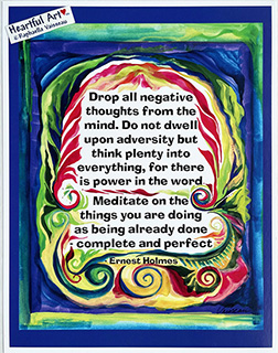 Drop all negative thoughts Ernest Holmes poster (8x11) - Heartful Art by Raphaella Vaisseau