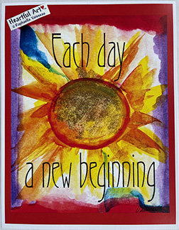 Each day a new beginning AA slogan poster (8x11) - Heartful Art by Raphaella Vaisseau