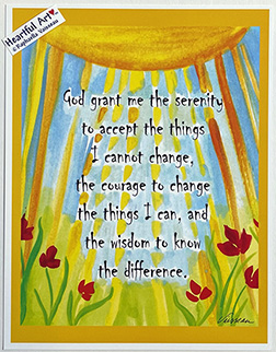 God Grant Me ... Serenity Prayer AA poster 2 (8x11) - Heartful Art by Raphaella Vaisseau