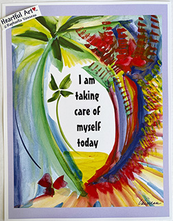 I am taking care affirmation poster (8x11) - Heartful Art by Raphaella Vaisseau