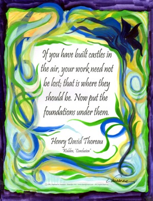 If you have built castles Henry David Thoreau poster (8x11) - Heartful Art by Raphaella Vaisseau