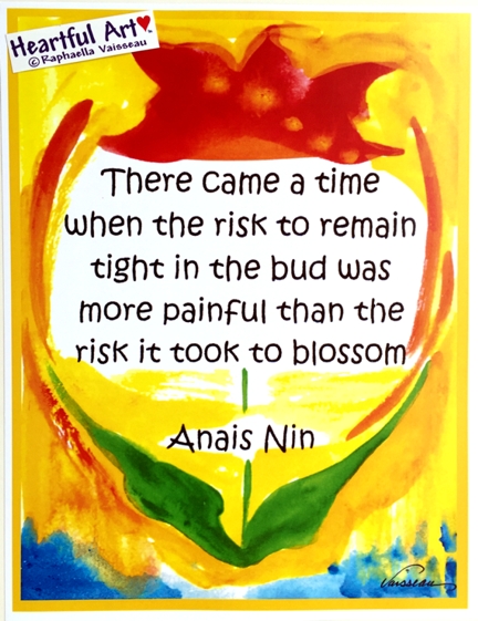 There came a time Anais Nin poster (8x11) - Heartful Art by Raphaella Vaisseau