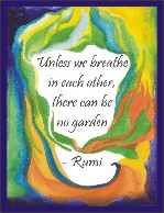 Unless we breathe in each other Rumi poster (8x11) - Heartful Art by Raphaella Vaisseau