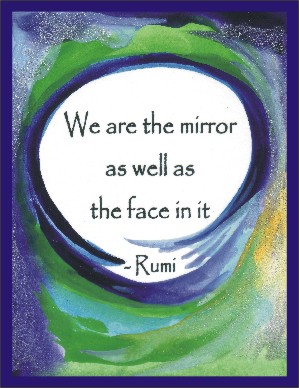 We are the mirror Rumi poster (8x11) - Heartful Art by Raphaella Vaisseau