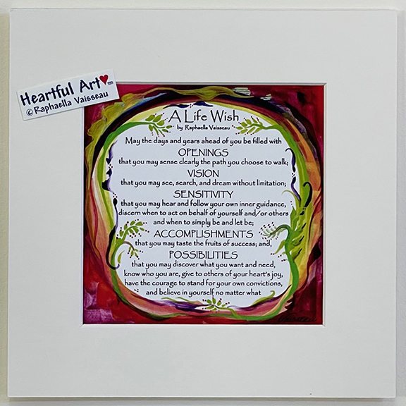 Life Wish original poem (8x8) - Heartful Art by Raphaella Vaisseau