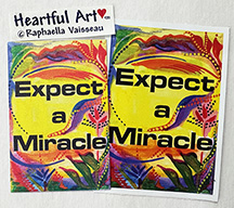 Expect a Miracle sticker or magnet - Heartful Art by Raphaella Vaisseau