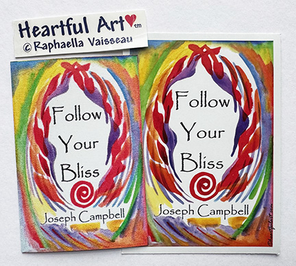 Follow your bliss Joseph Campbell sticker or magnet - Heartful Art by Raphaella Vaisseau