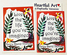 Live the life Henry David Thoreau sticker or magnet - Heartful Art by Raphaella Vaisseau