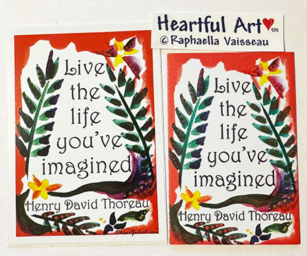 Live the life Henry David Thoreau sticker or magnet - Heartful Art by Raphaella Vaisseau
