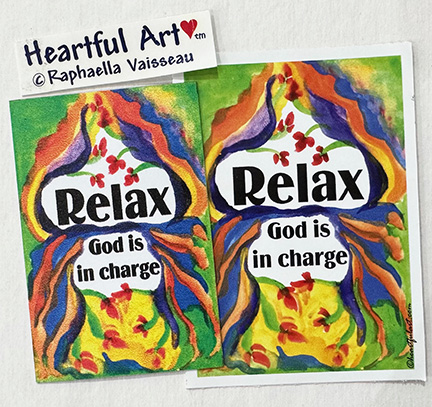 Relax God is in charge sticker or magnet - Heartful Art by Raphaella Vaisseau
