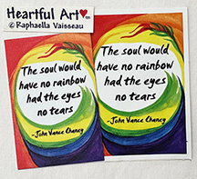 Soul would have no rainbow sticker or magnet - Heartful Art by Raphaella Vaisseau