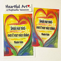 Speak your mind sticker or magnet - Heartful Art by Raphaella Vaisseau