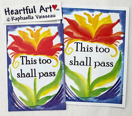 This too shall pass sticker or magnet - Heartful Art by Raphaella Vaisseau